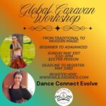 Global Caravan Workshop from traditional to modern May 31st 3:30-5 pm $25