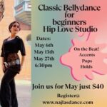 Classic Bellydance for Beginners May 6th,May 13th and May 27th only.