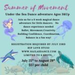 Summer of Movement Under Sea Adventure starts July 25th 10:30am Enroll Now must register by July 21st
