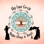 Hip Love Circle: Najla's Raqs & Roots Troupe Performance class year round monthly October