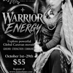 Global Caravan Bellydance October 55 Monthly Thursdays 6:30pm Warrior Energy